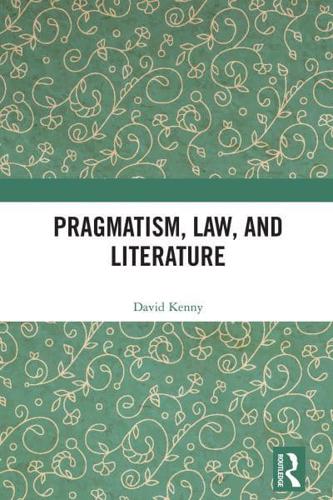 Pragmatism, Law, and Literature