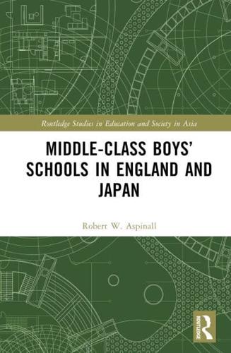 Middle-Class Boys' Schools in England and Japan