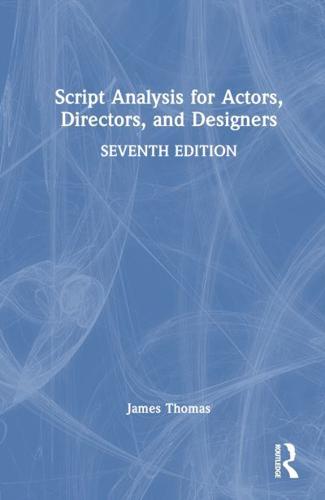 Script Analysis for Actors, Directors, and Designers