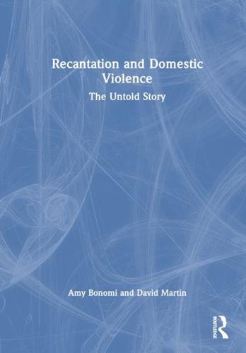 Recantation and Domestic Violence