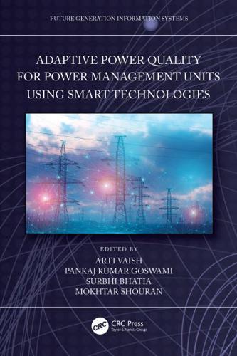 Adaptive Power Quality for Power Management Units Using Smart Technologies