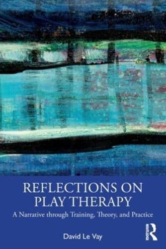 Reflections on Play Therapy