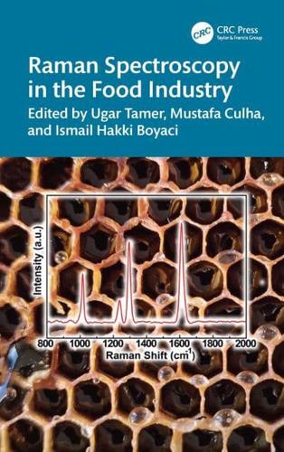 Raman Spectroscopy in the Food Industry