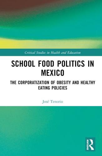 School Food Politics in Mexico