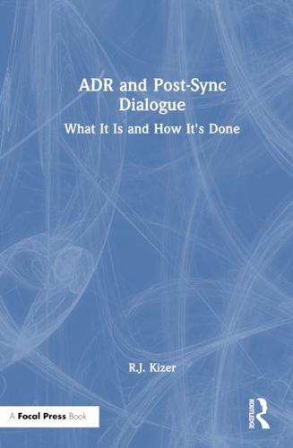 ADR and Post-Sync Dialogue