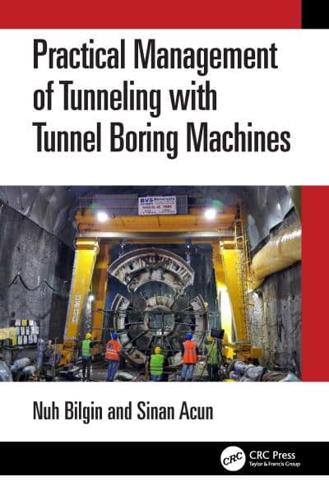 Practical Management of Tunnelling With Tunnel Boring Machines