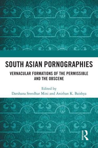 South Asian Pornographies