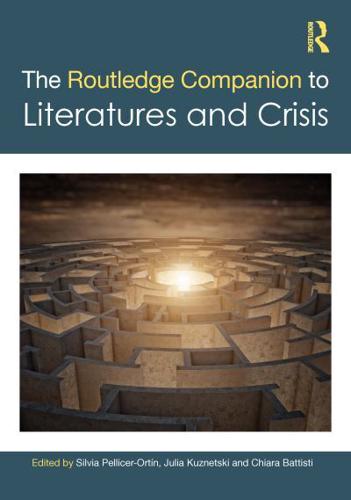 The Routledge Companion to Literatures and Crisis