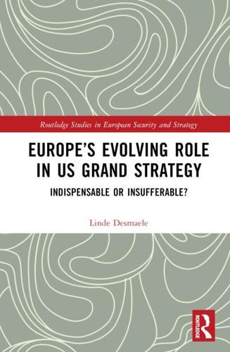 Europe's Evolving Role in US Grand Strategy