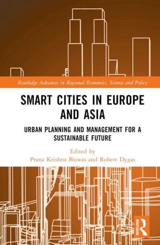 Smart Cities in Europe and Asia