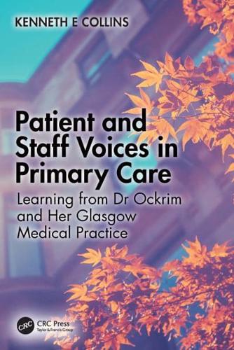 Patient and Staff Voices in Primary Care
