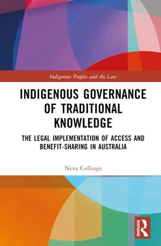 Indigenous Governance of Traditional Knowledge