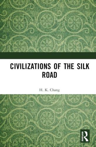 Civilizations of the Silk Road