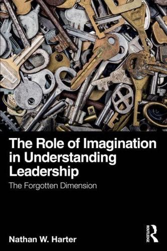 The Role of Imagination in Understanding Leadership