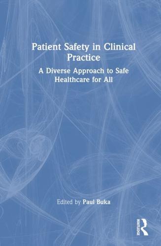 Patient Safety in Clinical Practice