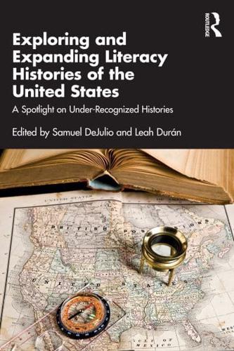 Exploring and Expanding Literacy Histories of the United States