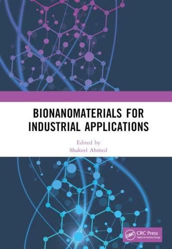 Bionanomaterials for Industrial Applications