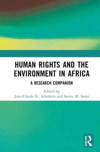 Human Rights and the Environment in Africa