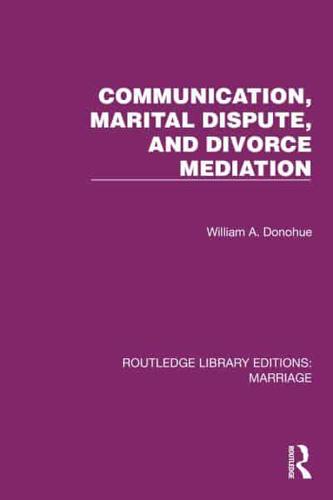 Communication, Marital Dispute, and Divorce Mediation