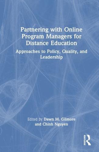 Partnering With Online Program Managers for Distance Education