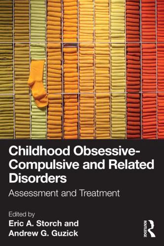 Childhood Obsessive-Compulsive and Related Disorders