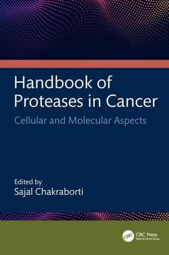 Handbook of Proteases in Cancer
