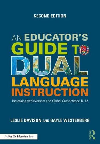 An Educator's Guide to Dual Language Instruction