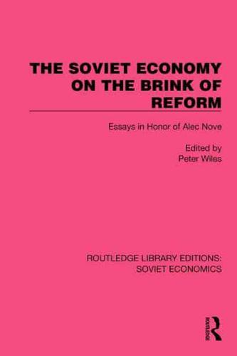 The Soviet Economy on the Brink of Reform
