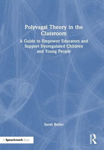 Polyvagal Theory in the Classroom