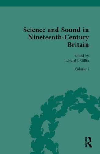 Science and Sound in Nineteenth-Century Britain. Sounds Experimental and Entertaining