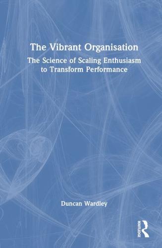 The Vibrant Organisation