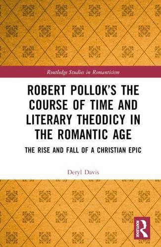 Robert Pollok's The Course of Time and Literary Theodicy in the Romantic Age