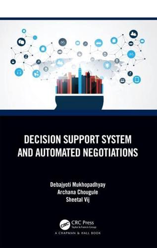 Decision Support System and Automated Negotiations