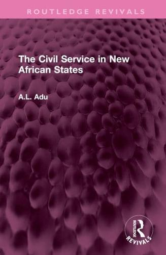 The Civil Service in New African States