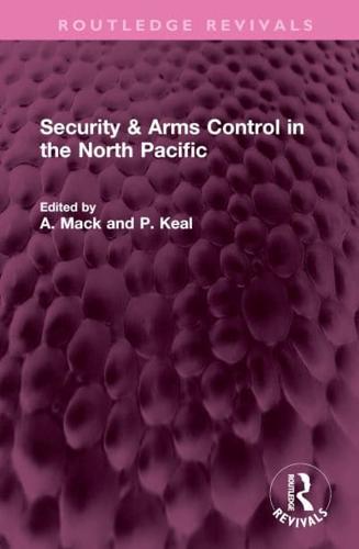 Security & Arms Control in the North Pacific