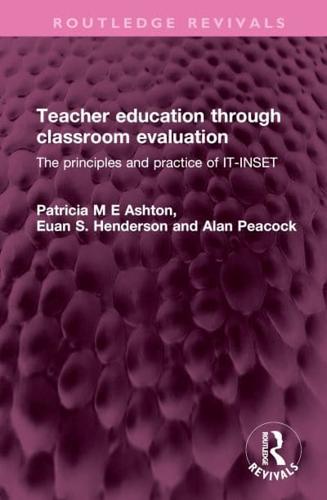 Teacher Education Through Classroom Evaluation