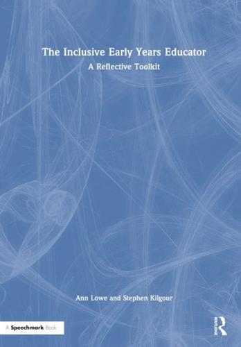 The Inclusive Early Years Educator