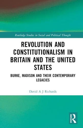 Revolution and Constitutionalism in Britain and the U.S
