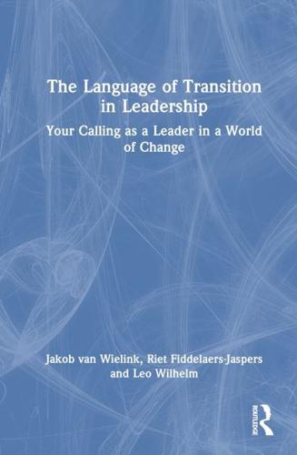 The Language of Transition in Leadership