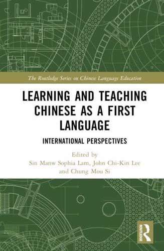 Learning and Teaching Chinese as a First Language