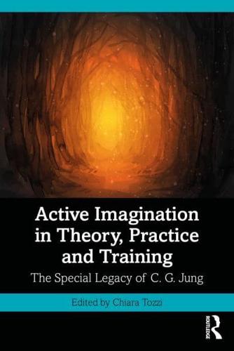 Active Imagination in Theory, Practice and Training