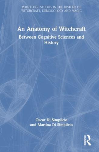 An Anatomy of Witchcraft