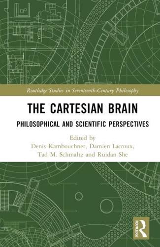 The Cartesian Brain