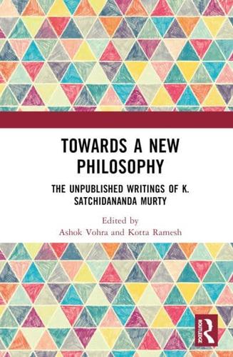 Towards a New Philosophy