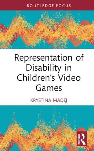 Representation of Disability in Children's Video Games