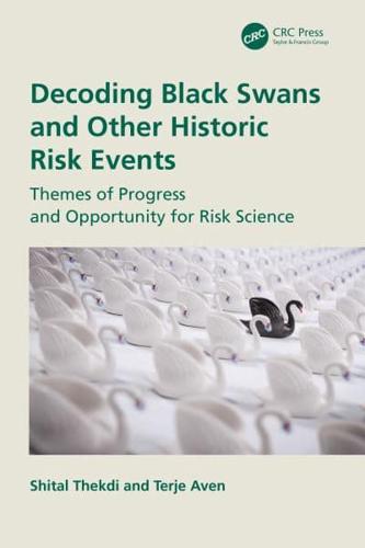 Decoding Black Swans and Other Historic Risk Events