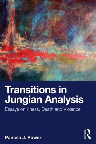 Transitions in Jungian Analysis