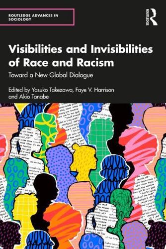 Visibilities and Invisibilities of Race and Racism