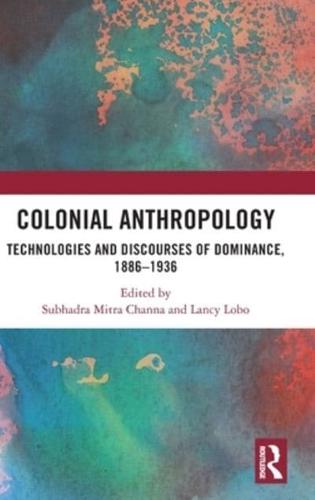 Colonial Anthropology