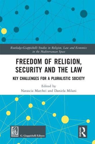 Freedom of Religion, Security, and the Law